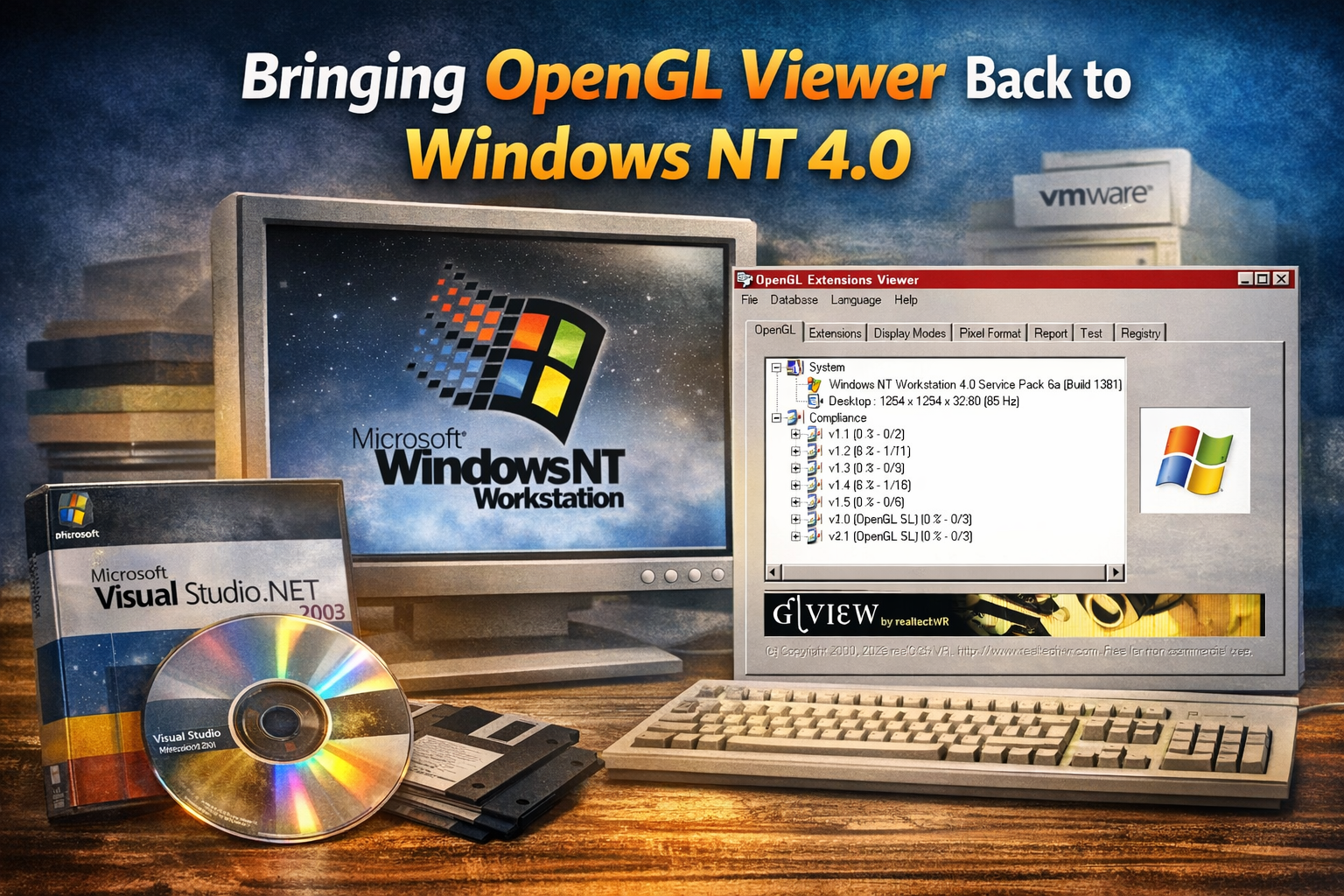 A Small Resurrection Story: Bringing GLview Back to Windows NT 4.0 – GLview 2.60 LTS